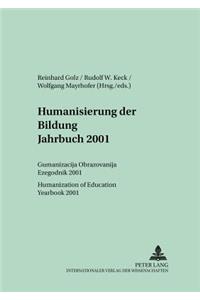 Humanisierung Der Bildung- Jahrbuch 2001