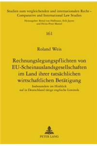 Rechnungslegungspflichten Von Eu-Scheinauslandsgesellschaften Im Land Ihrer Tatsaechlichen Wirtschaftlichen Betaetigung