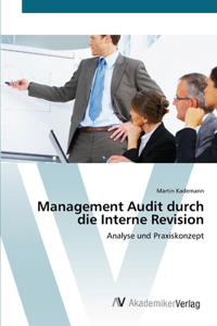 Management Audit durch die Interne Revision