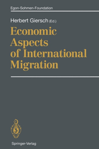 Economic Aspects of International Migration