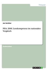 PISA 2006. Lesekompetenz im nationalen Vergleich