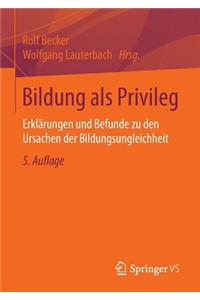 Bildung ALS Privileg