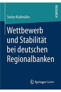 Wettbewerb Und Stabilität Bei Deutschen Regionalbanken