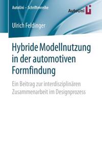Hybride Modellnutzung in der automotiven Formfindung