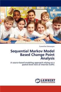 Sequential Markov Model Based Change Point Analysis