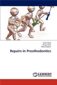 Repairs in Prosthodontics