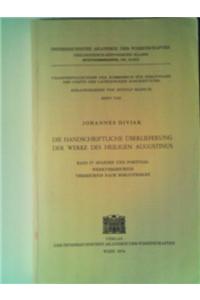 Die Handschriftliche Uberlieferung Der Werke Des Heiligen Augustinus
