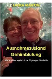 Ausnahmezustand Gehirnblutung