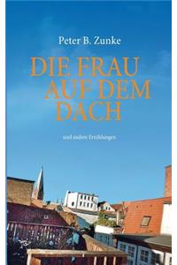 Die Frau auf dem Dach