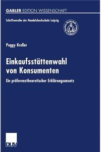 Einkaufsstättenwahl Von Konsumenten