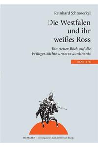 Die Westfalen und ihr weißes Ross