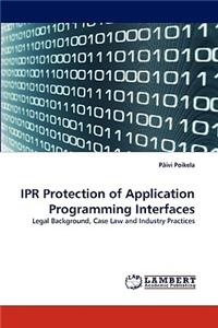 Ipr Protection of Application Programming Interfaces