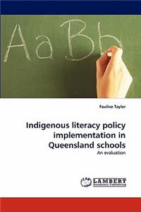 Indigenous literacy policy implementation in Queensland schools