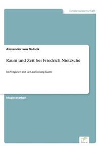 Raum und Zeit bei Friedrich Nietzsche