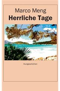 Herrliche Tage
