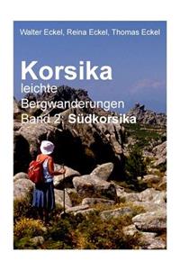 Korsika, leichte Bergwanderungen Band 2