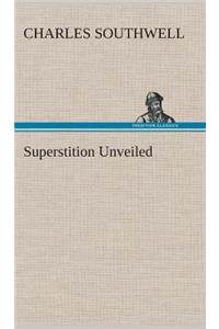 Superstition Unveiled