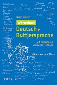 Worterbuch Deutsch-Buttjersprache