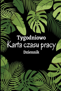 Tygodniowych arkuszy czasu pracy