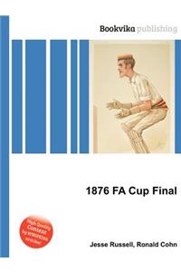 1876 Fa Cup Final