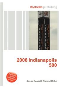 2008 Indianapolis 500
