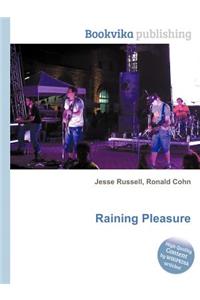 Raining Pleasure