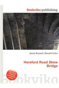 Hereford Road Skew Bridge