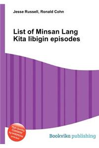 List of Minsan Lang Kita Iibigin Episodes