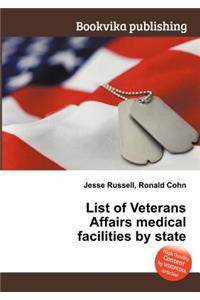 List of Veterans Affairs Medical Facilities by State