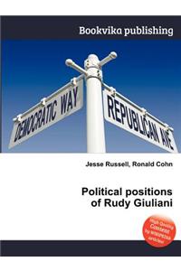 Political Positions of Rudy Giuliani