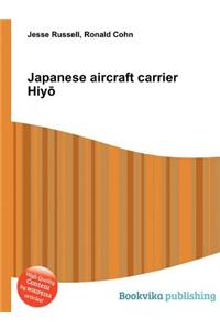 Japanese Aircraft Carrier Hiy