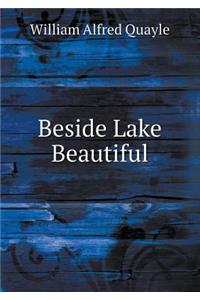 Beside Lake Beautiful