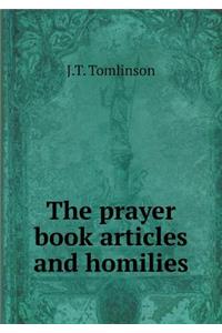 The Prayer Book Articles and Homilies