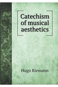 Catechism of Musical Aesthetics