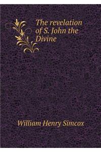 The Revelation of S. John the Divine