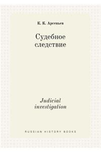 Judicial Investigation