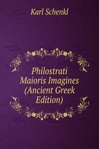 Philostrati Maioris Imagines (Ancient Greek Edition)
