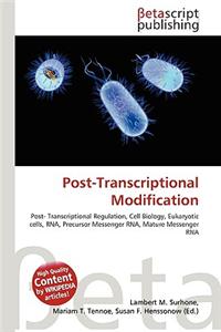 Post-Transcriptional Modification
