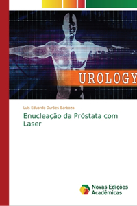 Enucleação da Próstata com Laser