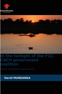 In the twilight of the FCC-CACH government coalition