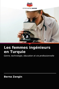 Les femmes ingénieurs en Turquie