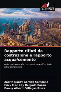 Rapporto rifiuti da costruzione e rapporto acqua/cemento