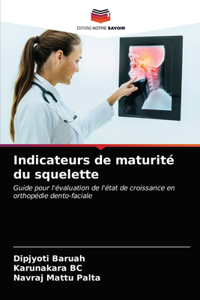 Indicateurs de maturité du squelette