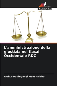 L'amministrazione della giustizia nel Kasai Occidentale RDC