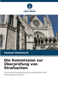 Kommission zur Überprüfung von Strafsachen