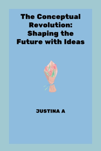 Conceptual Revolution
