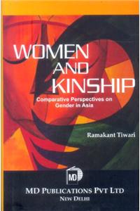 Women Nad Kinship: Comperative Perspectives On Gender In Asia
