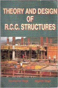 Theory And Design Of R. C. C. Structures