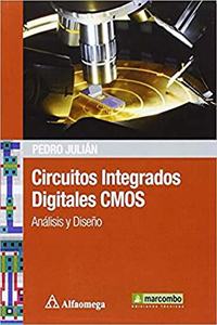 Circuitos integrados digitales CMOS: Anailisis y diseno