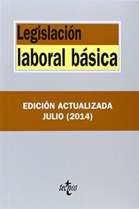 Legislacion laboral basica/ Basic labor law (Biblioteca de textos legales)